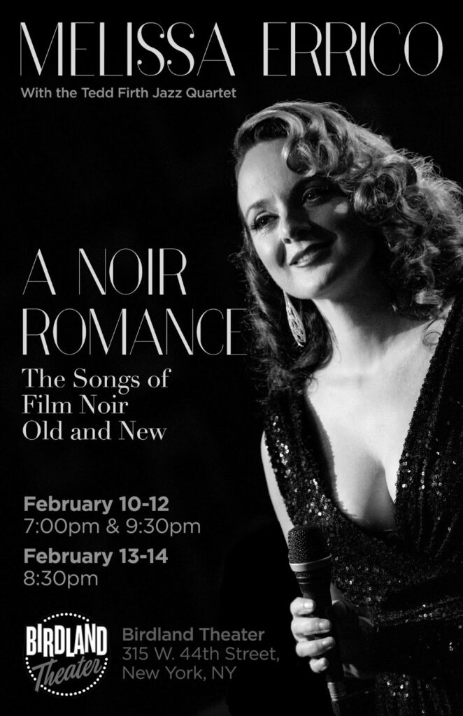 Poster for Melissa's "A Noir Romance" show at the Birdland Theater